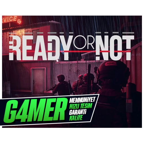  READY OR NOT + KORUMA + HIZLI TESLİM